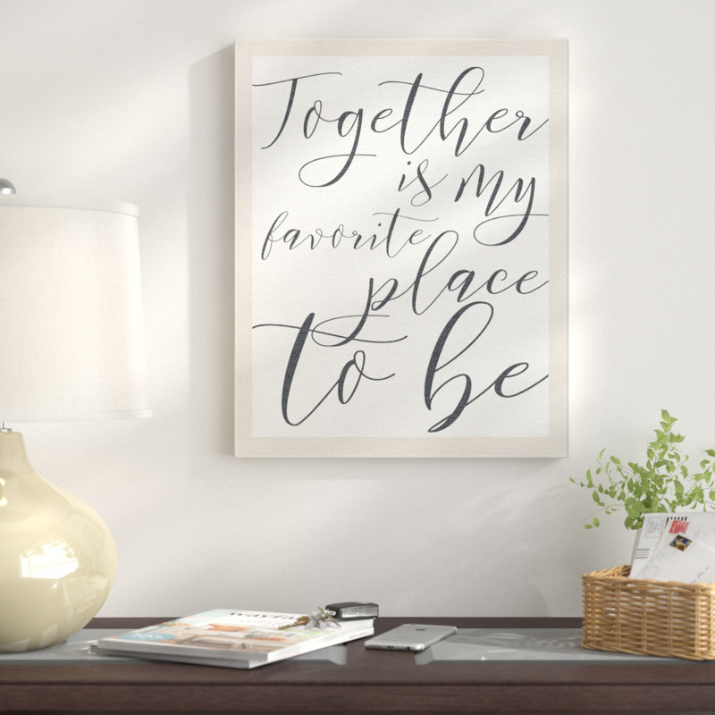 «Together My Favorite Place to be» par Daphne Polselli, reproduction d'art textuel sur toile, H 40 po x l 30 po x 1,5 po