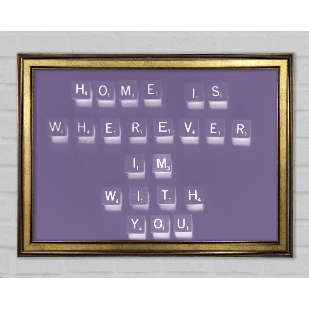 Love Quote Home Is Wherever Im With You Grey Framed Print