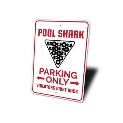 Pool Shark Parking Sign