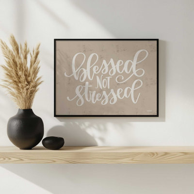 «Blessed Not Stressed» par Imperfect Dust, reproduction d'art