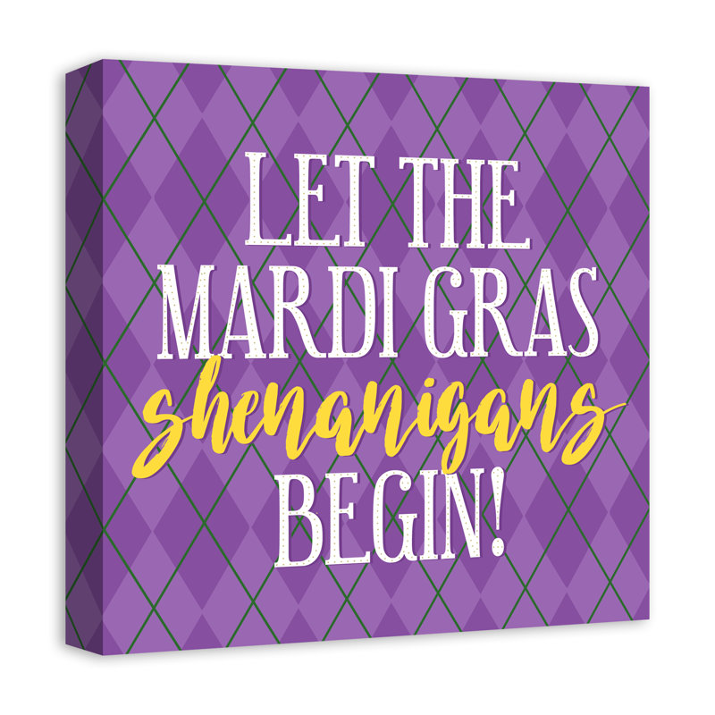 " Mardi Gras Shenanigans "