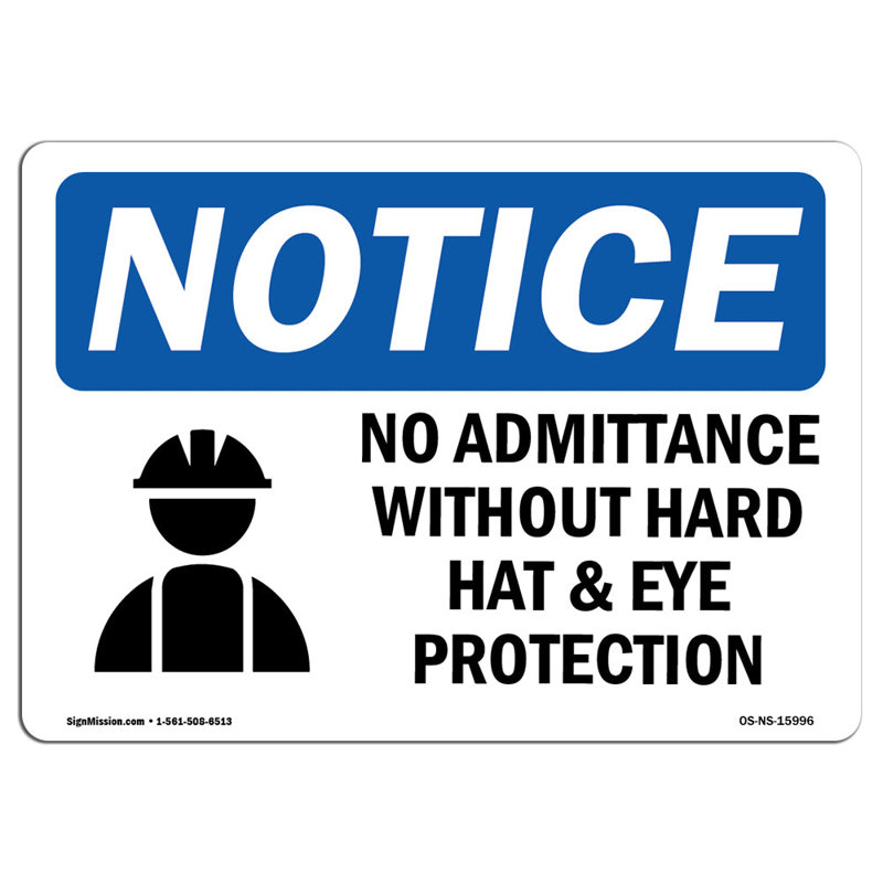 Pas d'admittance sans casque et signe