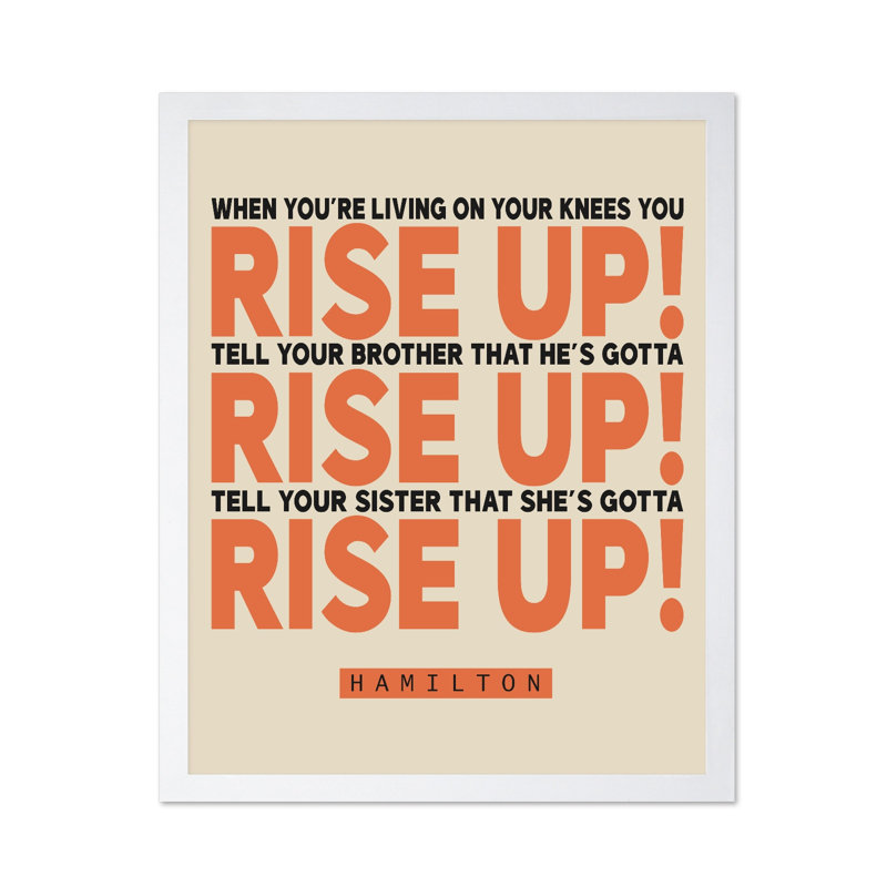 Rise Up, Poster, 24"H x 32"W, White Framed