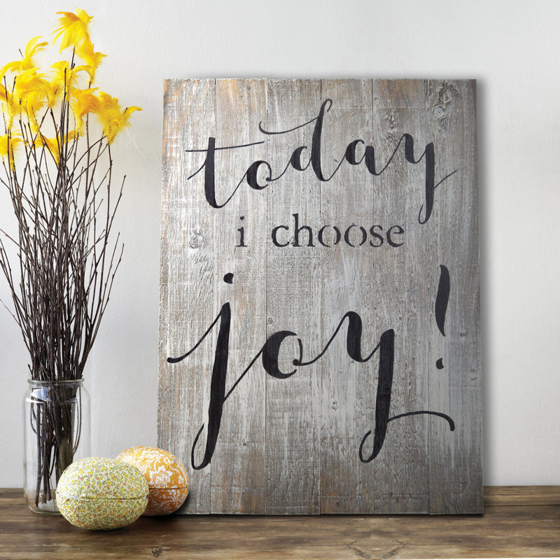 " Today I Choose Joy "