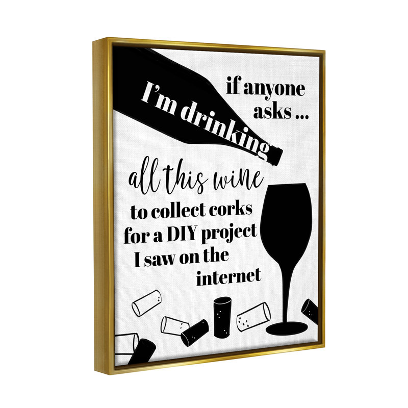 «Funny Wine DIY» sur impression sur toile, H 31 po x l 25 po x P 1,7 po, Cadre flottant métallique doré