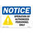 Operation by Authorized Personnel Only Sign