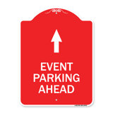 Signmission Designer Series Sign - Event Parking Ahead/24076