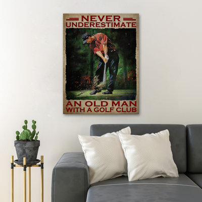 Vieil homme jouant au golf - ne sous-estimez jamais un vieil homme avec une toile de club de golf sur toile tendue - décor d'illustration sport, décor de salon vert et rouge