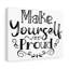 Make Yourself Proud - Wrapped Canvas Print