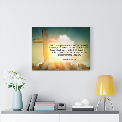 Fear Not Ye Matthew 28:5-6 1 Piece Wrapped Canvas Wall Art