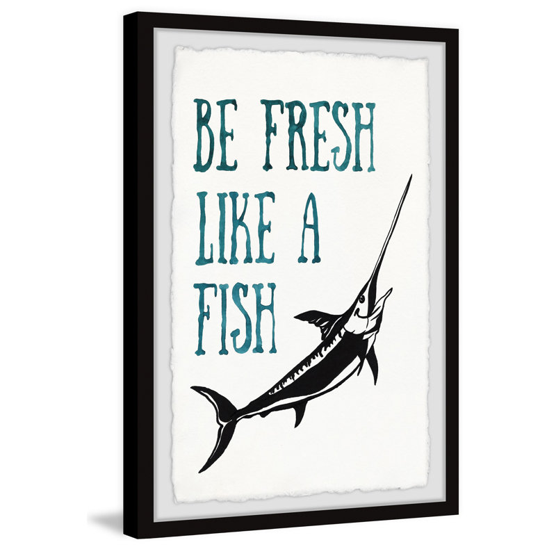 Be Fresh like a Fish IV' Framed Graphic Art Print, 12" H x 8" W x 1.5" D