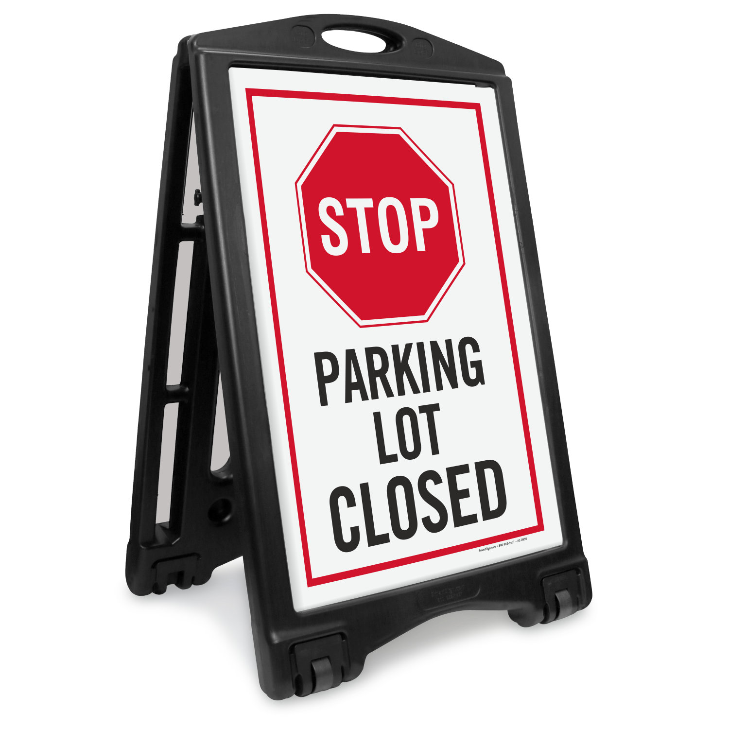 STOP Parking Lot ClosedPortable Sidewalk Sign
