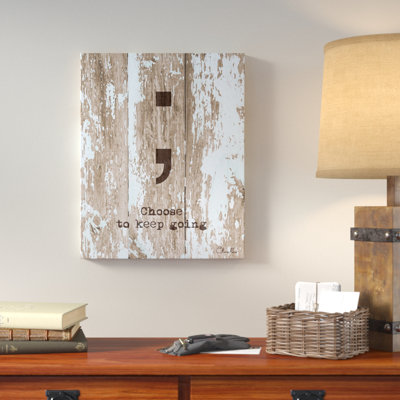 Reproduction d’art textuel sur toile tendue « Keep gonna » par Olivia