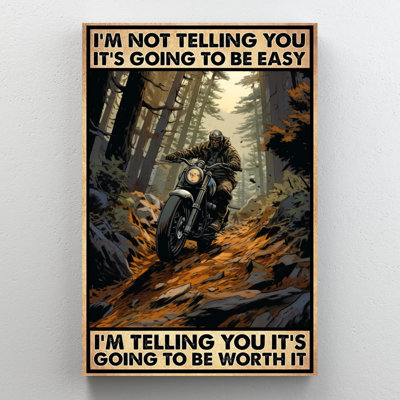 Jasir Riding Motor Im Not Telling You - 1 Piece Rectangle Graphic Art Print On Wrapped Canvas On Canvas Print -  Trinx, EE7B5798E48940C88AAD9FF4DBF9418D