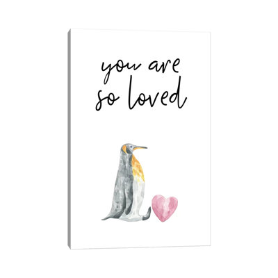 " You Are So Loved Penguin "