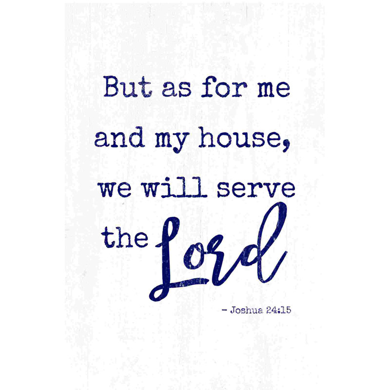 As For Me And My House 3, H 18 po x l 12 po