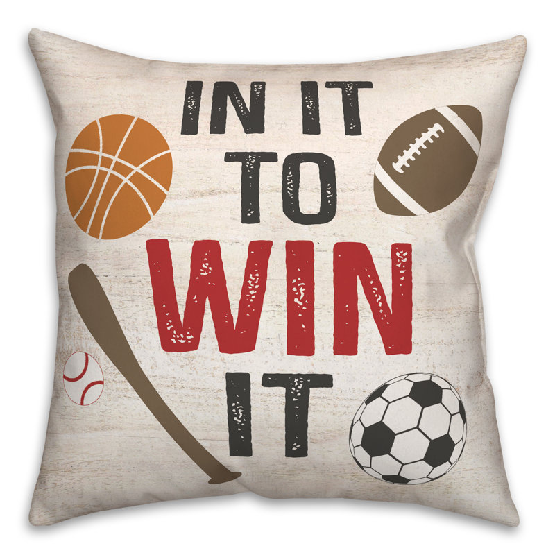  Coussin carré avec rembourrage In It to Win It, 18 po x 18 po