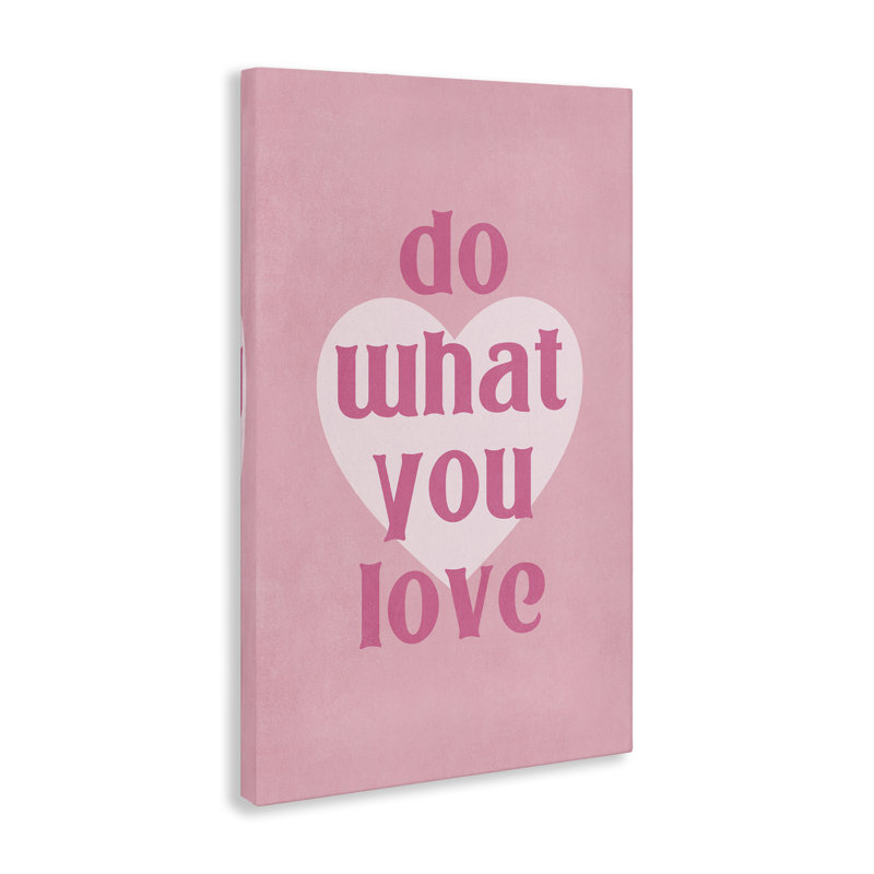 "Do What You Love", art mural sur toile par Nataly White, H 36 po x l 24 po