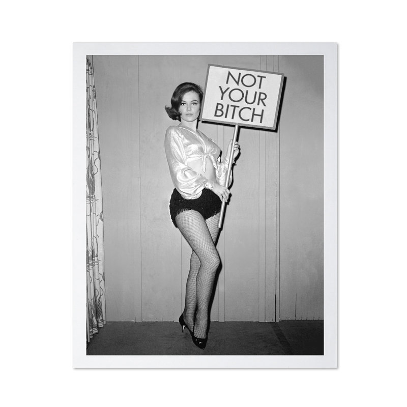 Not Your Bitch No1, Canevas, H 12 po x l 16 po, Encadrement brun