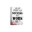 Never Dream For Success But Work For It - Wrapped Canvas Print