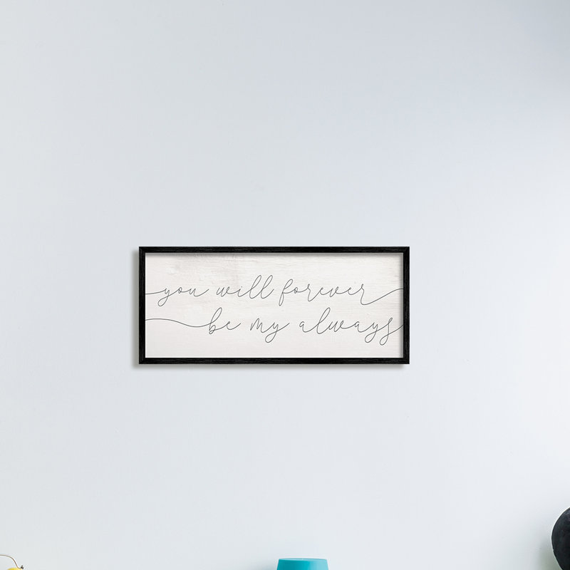 You Will Forever Be My Always Romantic Sentiment, H 10 po x l 24 po, Giclée encadrée blanc bord de mer