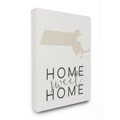 " Home Sweet Home Massachusetts Typography " by Daphne Polselli