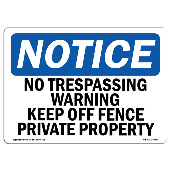 SignMission No Trespassing Warning Keep off Fence Private Property Sign
