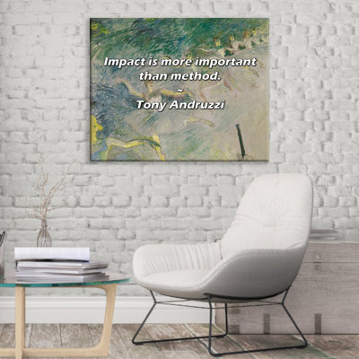 Citation «Art is plus important que la méthode». Toile tendue par Tony Andruzzi Gallery