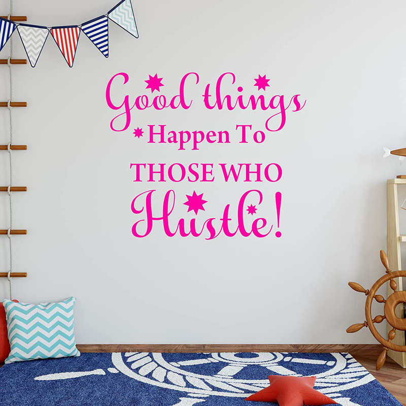 Adhésif décoratif Good Things Happen To Ceux qui se bousculent, H 10 po x l 12 po, Rose vif