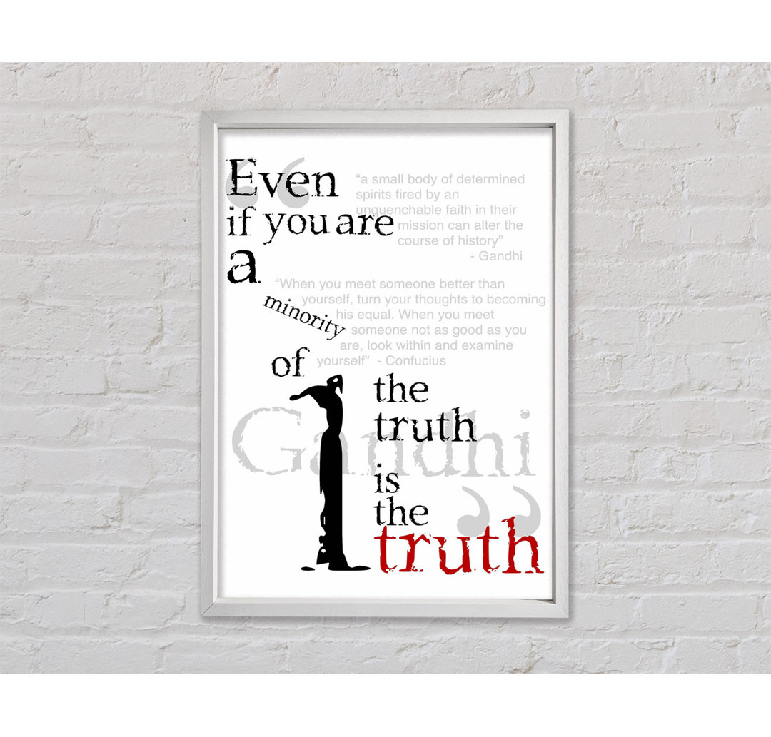 Motivationszitat Gandhi The Truth Is The Truth - Einzelbildrahmen Kunstdrucke auf Leinwand