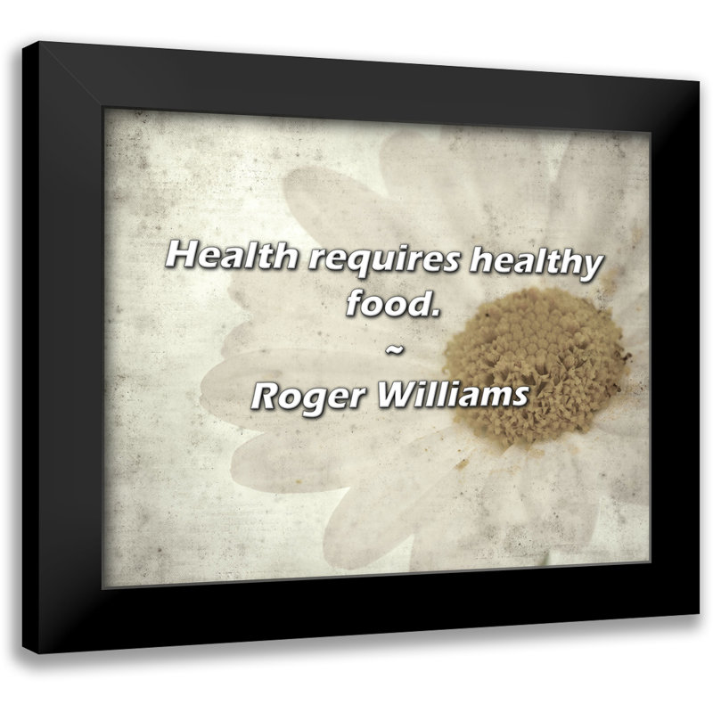 Citation de Roger Williams: La santé nécessite une alimentation saine.
