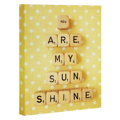 You are My Sunshine by Happee Monkee - Textual Art Print on Canvas