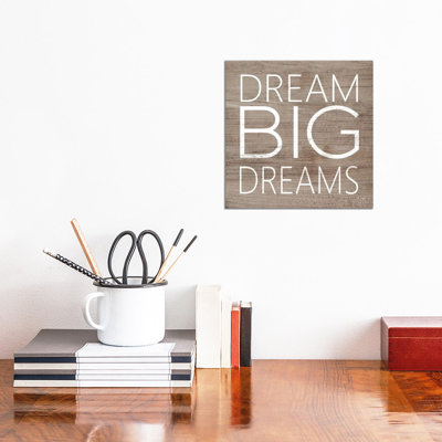 Dream Big Dreams by Jaxn Blvd. - Wrapped Canvas Gallery-Wrapped Canvas Giclée