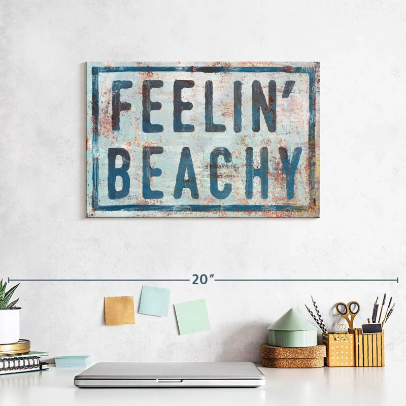 " Feelin' Beachy Sign " by Charles B, 8" H x 12" W x 1" D