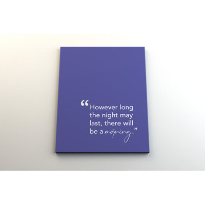 " However The Night May Last, There Will Be A Morning "