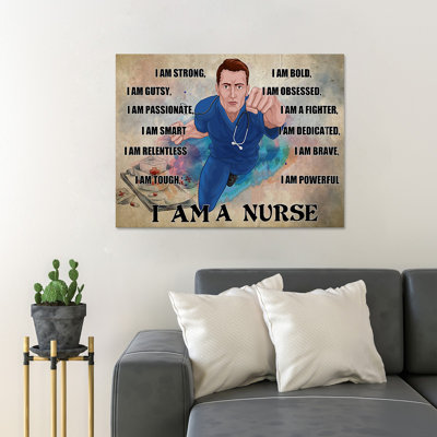 Nurse Hero Man - I Am Strong, I Am Gutsy, I Am A N " Nurse Hero Man "