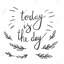«Today is the jour» - Toile de motif grise pour la décoration intérieure