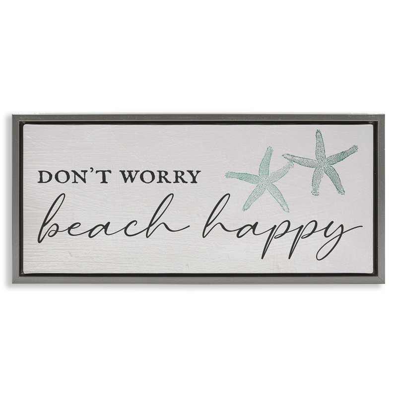 Ne vous inquiétez pas de la plage, Cadre flottant gris lustré, H 11 po x l 25 po
