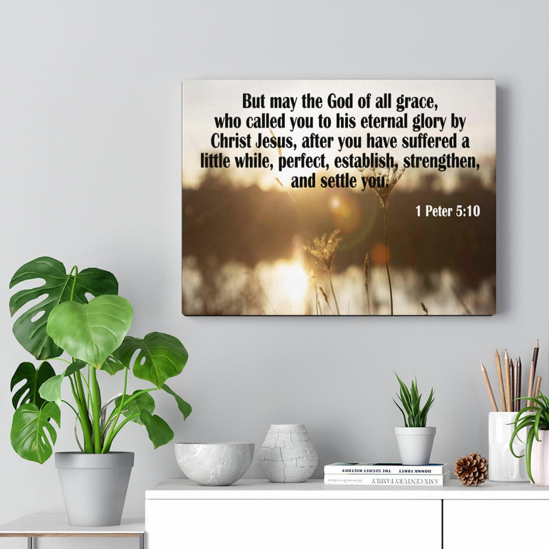 God Of All Grace 1 Peter 5:10 - Wrapped Canvas Print, 46cm H x 61cm W