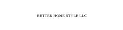 Logo BETTER HOME STYLE LLC