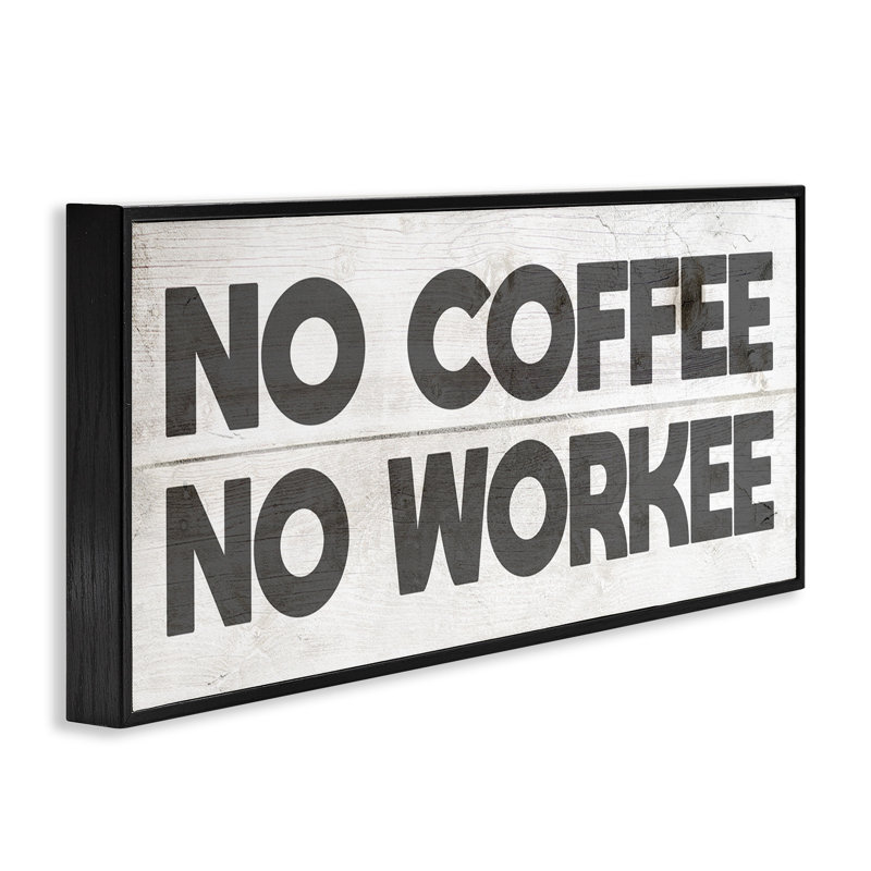 «No Coffee», impression de giclée «Office» par Daphne Polselli, Giclée encadrée noir minuit, H 10 po x l 24 po