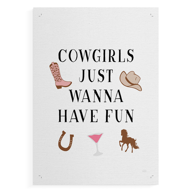 Cowgirls Just Wanna Have Fun - Impression sur toile seulement - NON-CADRE, H 48 po x l 32 po