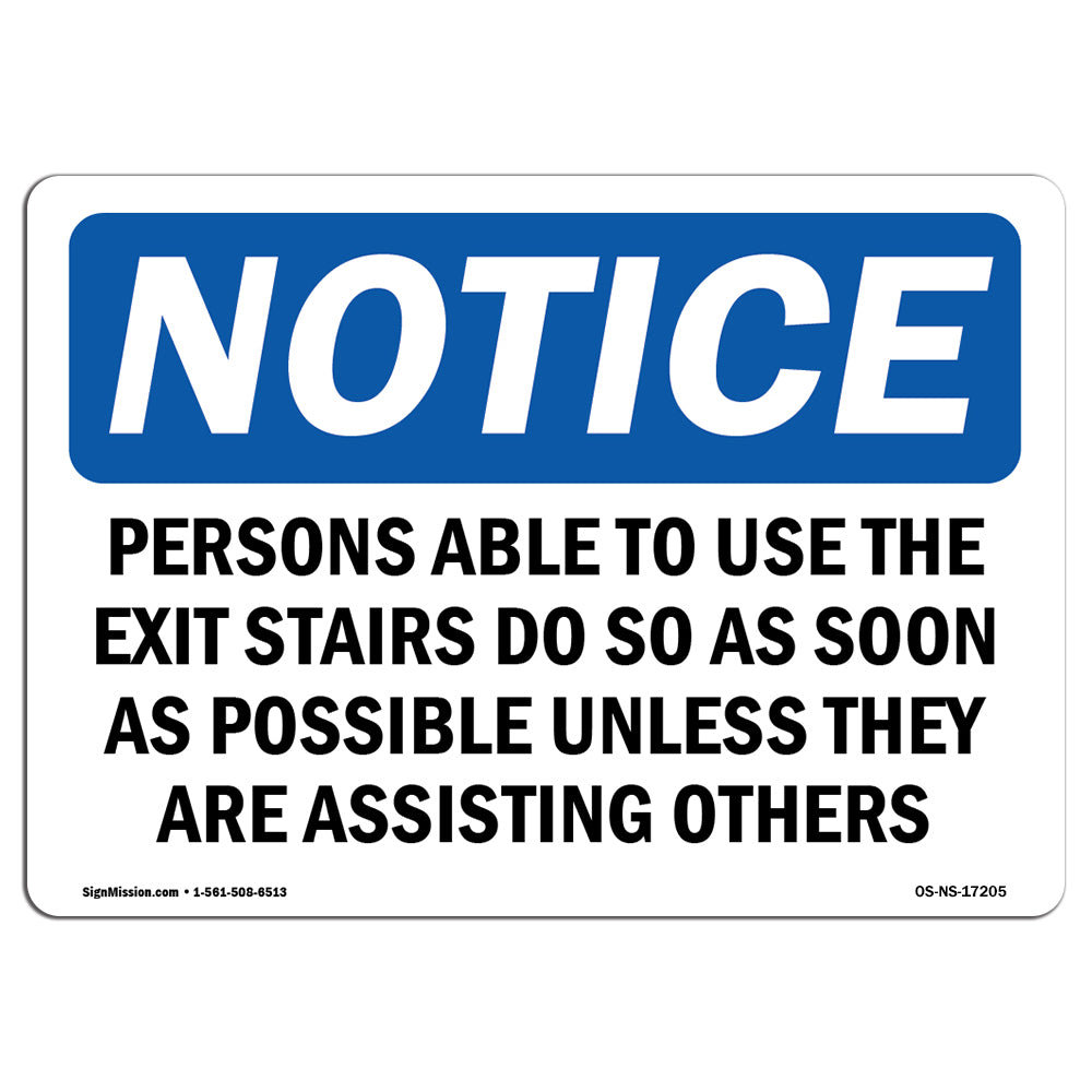 SignMission Notice Persons Able to Use the Exit Stair Do So Sign | Wayfair