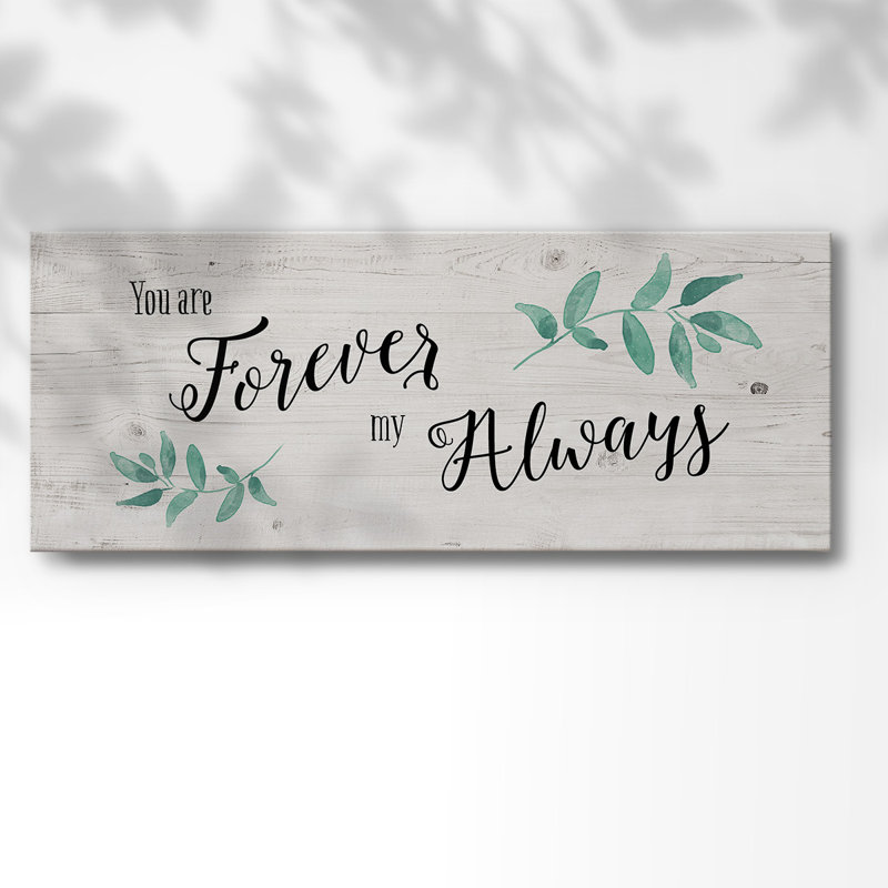 " Forever Always ", 24" H x 60" W x 1.5" D
