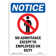SignMission No Admittance Except Sign with Symbol | Wayfair