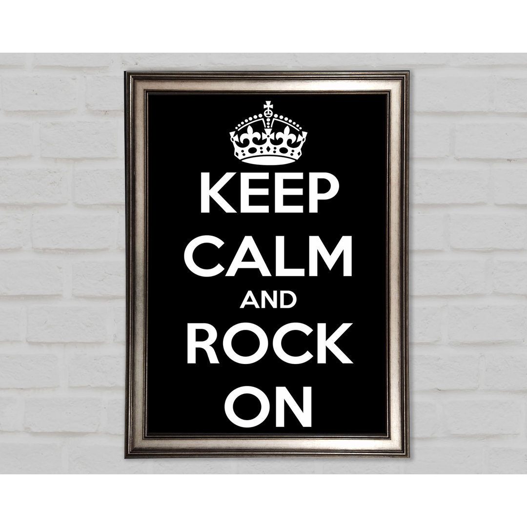 Keep Calm and Rock on - Einzelne Bilderrahmen Kunstdrucke