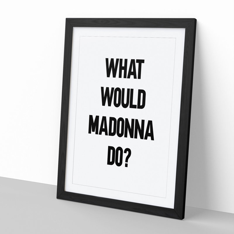 Madonna - Picture Frame Typography, 48cm H x 36cm W x 2cm D, Black Framed