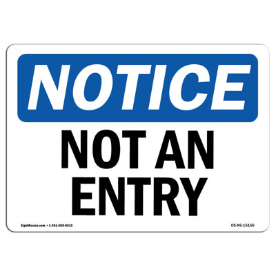 Not An Entry Aluminum Sign 18 x 24