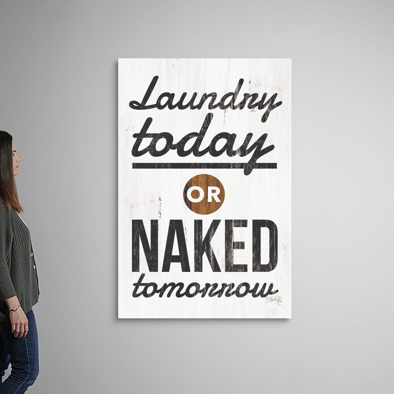 Reproduction d’art textuel sur toile, "Laundry Today" par Marla Rae, Toile tendue, H 60 po x l 40 po x P 1,25 po