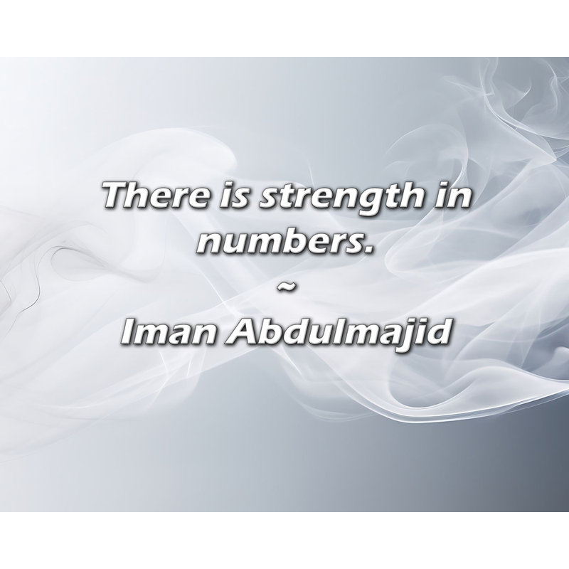 Iman Abdulmajid Citation: Il y a de la force dans les chiffres.
